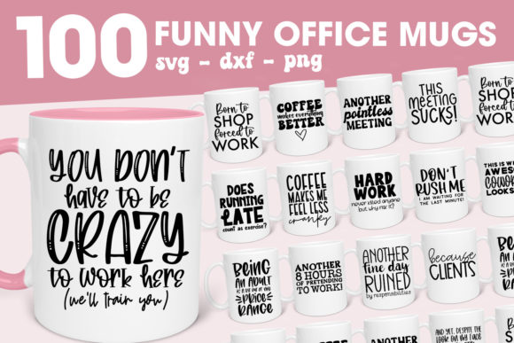 Download Funny Coffee Mugs Svg | Funny Office Mug - Mug Collection