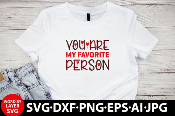Download You Are My Favorite Person Retro Design - Retro Collection