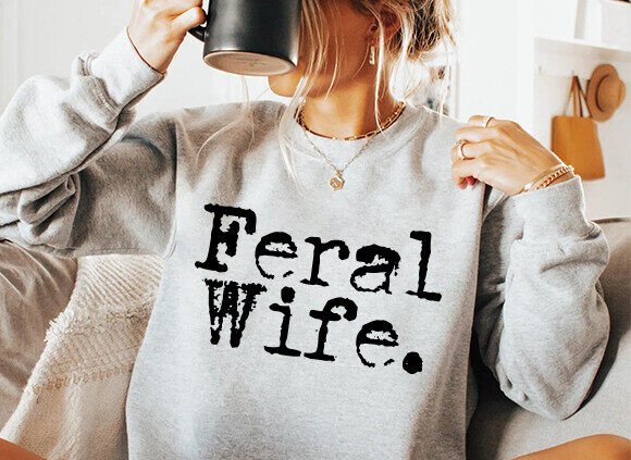 Download Feral Wife Typography Design, Mom Svg - Wife Collection