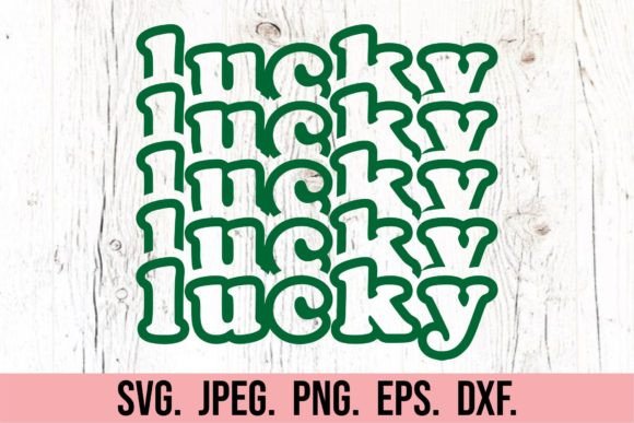 Download Trendy Lucky SVG - Retro St Patrick's - Retro Collection