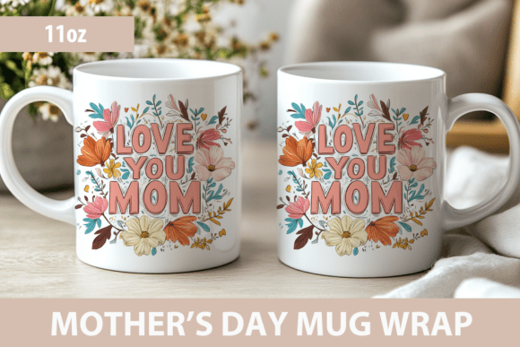Download Mothers Day Mug, Love You Mom - Mug Collection