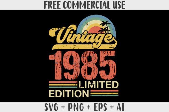 Download Retro Vintage 1985 Limited Edition - Retro Collection
