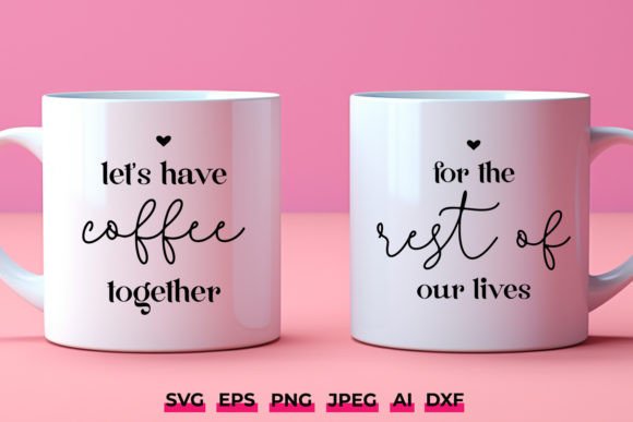 Download Let's Have Coffee Together Matching Mugs - Mug Collection