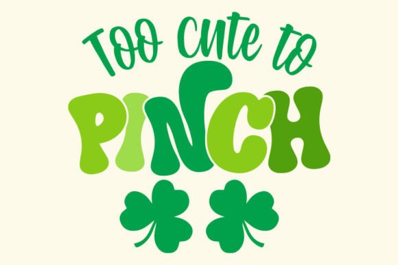 Download Retro St. Patrick's Day Svg, Too Cute to - St. patrick's day Collection