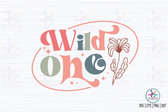 Download Wild One Retro SVG - Retro Collection