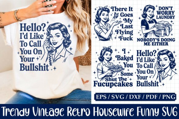 Download Trendy Vintage Retro Housewife Funny SVG - Wife Collection